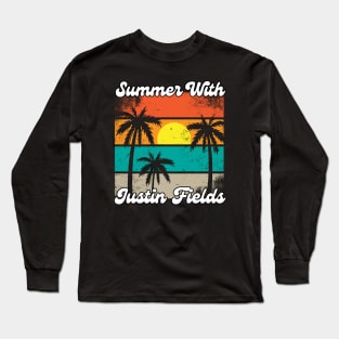 SUMMER WITH JUSTIN FIELDS Long Sleeve T-Shirt